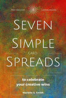 Seven Simple Card Spreads to Celebrate Your Creative Wins PDF