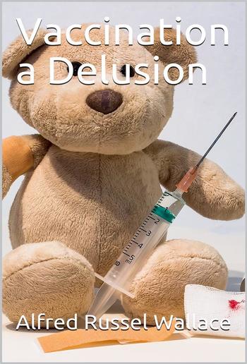 Vaccination a Delusion PDF