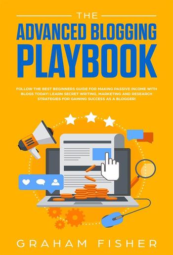 The Advanced Blogging Playbook PDF