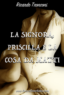 La Signora, Priscilla e la cosa da matti PDF