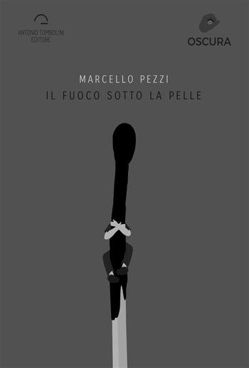 Il Fuoco Sotto La Pelle PDF