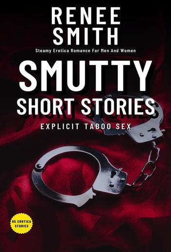 Smutty Short Stories Explicit Taboo Sex PDF