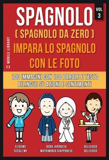 Spagnolo ( Spagnolo da zero ) Impara lo spagnolo con le foto (Vol 3) PDF