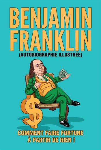 L'Autobiographie de Benjamin Franklin PDF