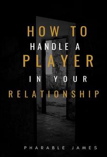 How to handle a player in your relationship PDF