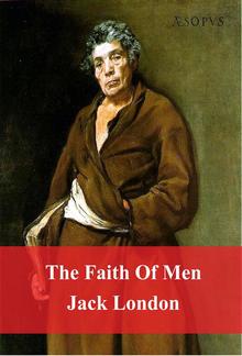 The Faith Of Men PDF