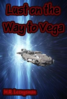 Lust On The Way To Vega PDF