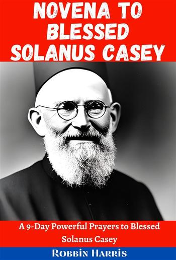 Novena to Blessed Solanus Casey PDF