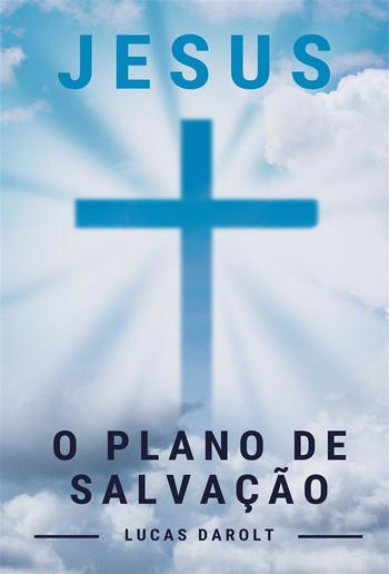 Jesus, o Plano de Salvação PDF