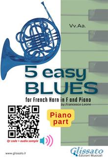 Piano part: 5 Easy Blues for French Horn in F and Piano PDF