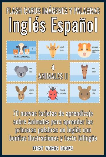 4 - Animales II - Flash Cards Imágenes y Palabras Inglés Español PDF