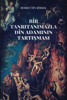 Bir Tanrıtanımazla Din adamının Tartışması PDF