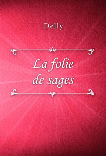 La folie de sages PDF