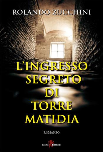 L'ingresso segreto di Torre Matidia PDF