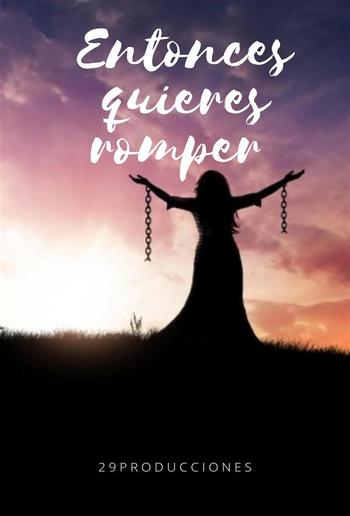 Entonces quieres romper PDF Entonces quieres romper PDF