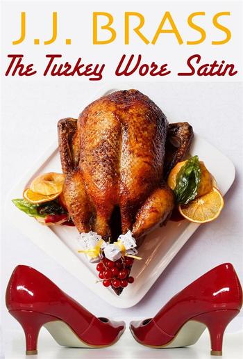The Turkey Wore Satin PDF