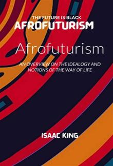 THE FUTURE IS BLACK AFROFUTURISM PDF