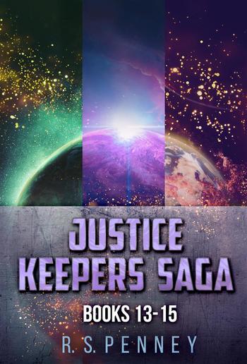 Justice Keepers Saga - Books 13-15 PDF