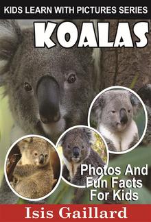 Koalas: Photos and Fun Facts for Kids PDF