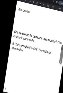 Chi ha creato la bellezza del mondo? L’ha creata il cammello. A Chi somiglia il sole? Somiglia al cammello PDF