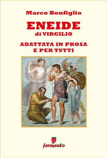 Eneide in prosa e per tutti PDF