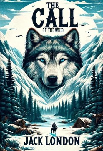 The Call Of The Wild(Illustrated) PDF