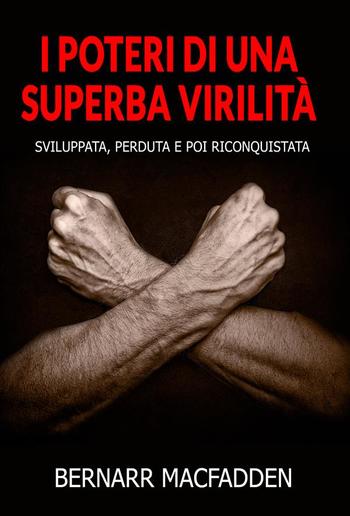 I poteri di una superba virilità (Tradotto) PDF