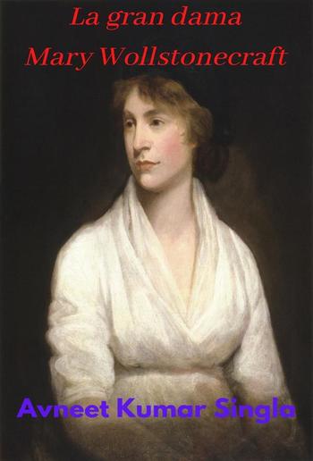 La gran dama Mary Wollstonecraft PDF