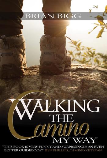 Walking the Camino: My Way PDF