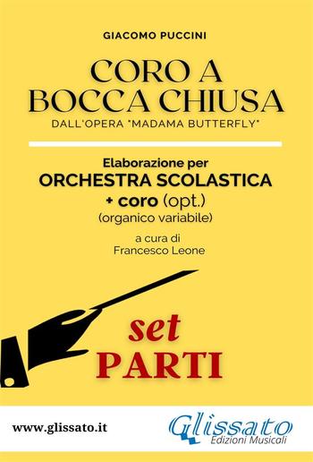 Coro a bocca chiusa - Orchestra scolastica (smim/liceo) set parti PDF