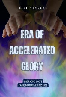 Era of Accelerated Glory PDF