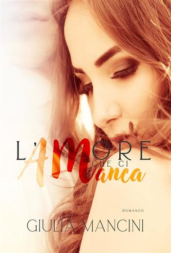 L'amore che ci manca PDF