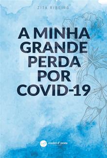 A Minha Grande Perda por Covid-19 PDF