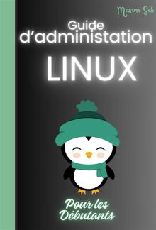 Guide D’Administration LINUX Pour Les Débutants PDF