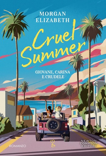 Cruel summer. Giovane, carina e crudele PDF