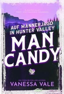 Auf Männerjagd in Hunter Valley: Man Candy PDF