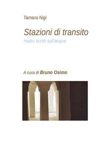 Stazioni di transito (haiku scritti sull'acqua) PDF