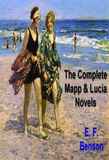 The Complete Mapp and Lucia Novels PDF The Complete Mapp and Lucia Novels PDF