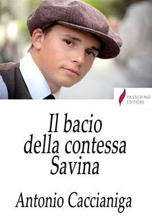 Il bacio della contessa Savina PDF