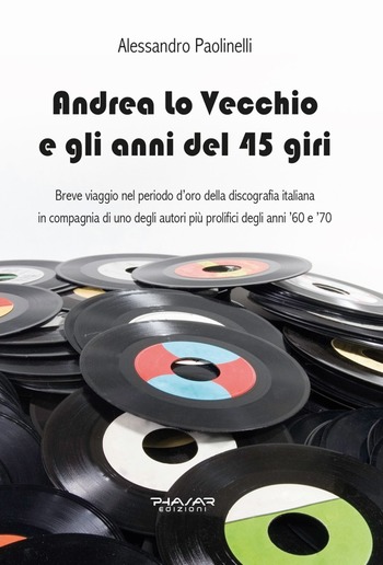 Andrea Lo Vecchio e gli anni del 45 giri PDF