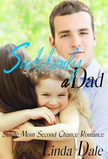 Suddenly a Dad (Single Mom Second Chance Romance) PDF