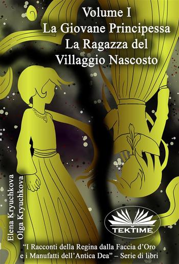 Volume I. La Giovane Principessa. La Ragazza Del Villaggio Nascosto PDF