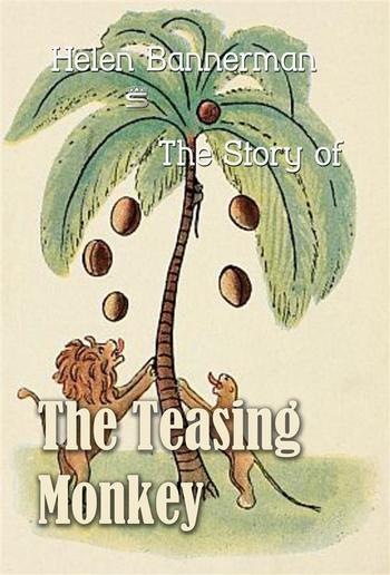 The Story of The Teasing Monkey PDF