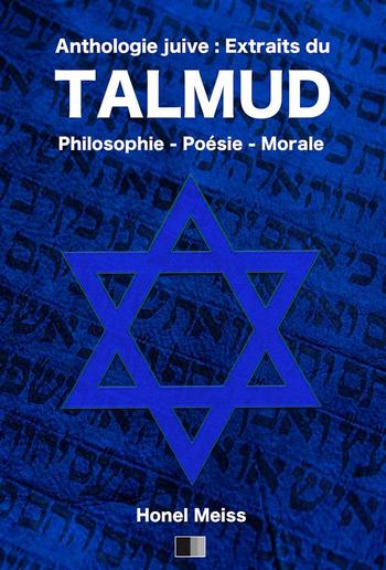 Anthologie Juive : Extraits du Talmud PDF