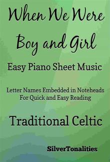 When We Were Boy and Girl Easy Piano Sheet Music PDF