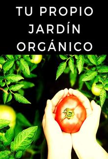 Tu Propio Jardín Orgánico PDF