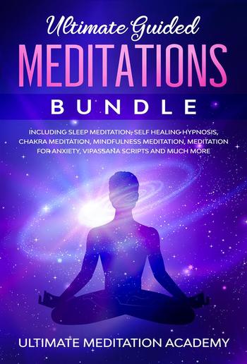 Ultimate Guided Meditations Bundle PDF