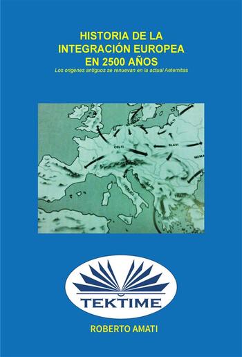 Historia De La Integración Europea En 2500 Años PDF