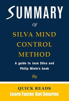 Summary of The Silva Mind Control Method by Jose Silva and Philip Miele PDF