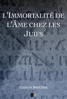 L'immortalité de l'âme chez les Juifs PDF